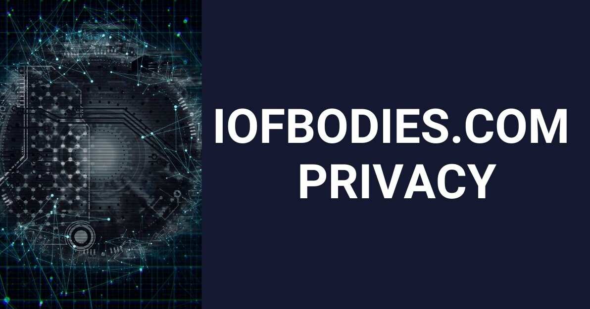 Iofbodies.com Privacy